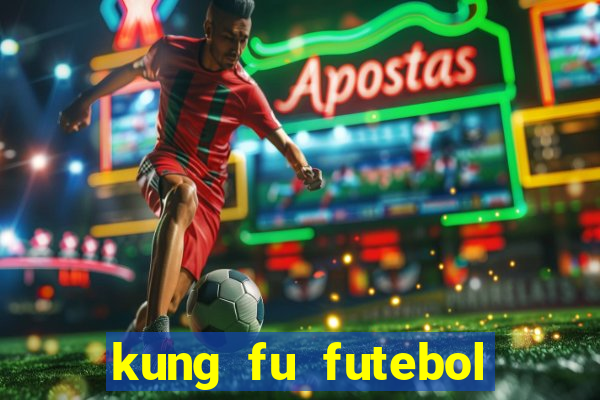 kung fu futebol clube dublado download utorrent